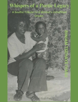 Whispers Of A Poetic Legacy: A Soulful Tribute To A Mothers Unfulfilled Dream