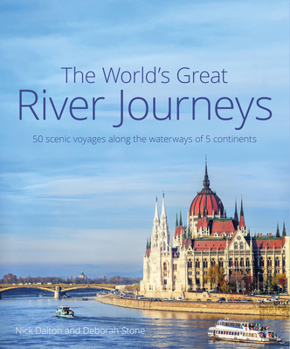 Hardcover The World's Great River Journeys Book