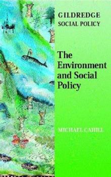 Paperback The Environment and Social Policy Book