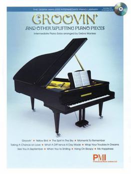 Paperback Groovin' and Other Uplifting Piano Pieces Book