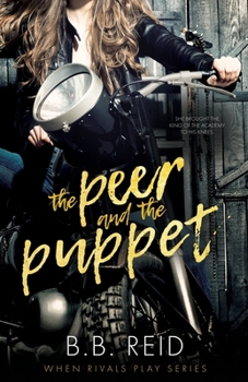 The Peer and the Puppet - Book #1 of the When Rivals Play