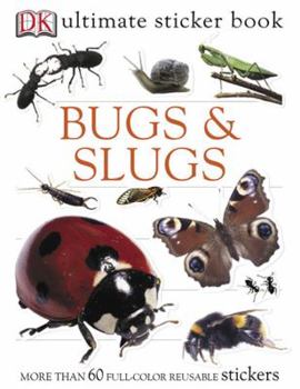 Paperback Bugs & Slugs [With 60 Reusable Stickers] Book