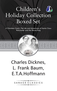 Paperback Children's Holiday Collection Boxed Set (A Christmas Carol, The Life and Adventures of Santa Claus, Nutcracker and the Mouse King) Set of 3 Books [Pap Book