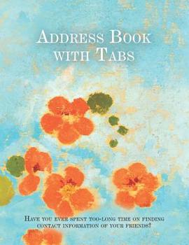 Address Book with Tabs : Large Print Address Books, a Personal Organizer for Addresses, Social Media Handles and Notes