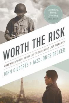Worth the Risk: What Would You Put on the Line to Share God's Love in Europe?