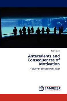Paperback Antecedents and Consequences of Motivation Book