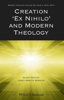 Creation "ex Nihilo" and Modern Theology