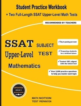 Paperback SSAT Upper-Level Subject Test Mathematics: Student Practice Workbook + Two Full-Length SSAT Upper-Level Math Tests Book