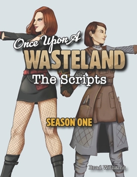 Paperback Once Upon a Wasteland: The Scripts: Season One Book