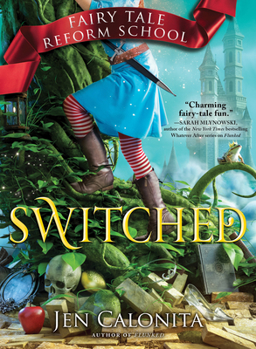 Switched - Book #4 of the Fairy Tale Reform School