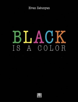 Paperback Black Is a Color Book