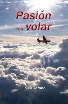 Paperback Pasión por volar [Spanish] Book