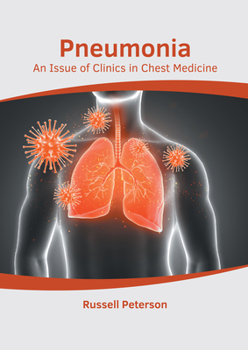 Hardcover Pneumonia: An Issue of Clinics in Chest Medicine Book