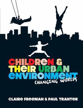 Paperback Children and Their Urban Environment: Changing Worlds Book