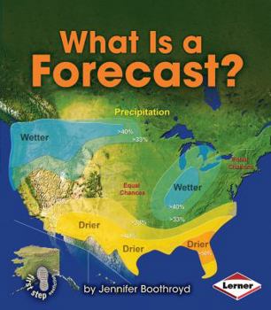What Is a Forecast? - Book  of the First Step Nonfiction