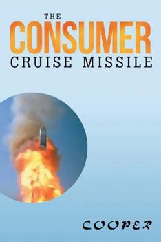 Paperback The Consumer Cruise Missile Book