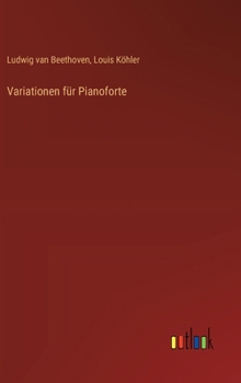 Hardcover Variationen für Pianoforte [German] Book