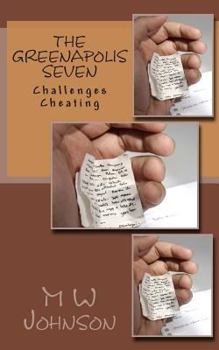 Paperback The Greenapolis Seven: Challenges Cheating Book