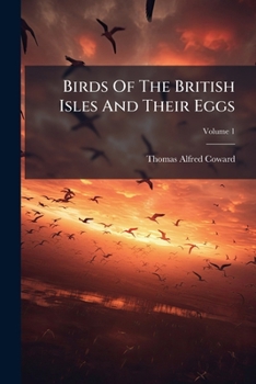 Paperback Birds Of The British Isles And Their Eggs; Volume 1 Book