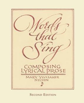 Paperback Words that Sing: Composing Lyrical Prose: 2nd Edition Book