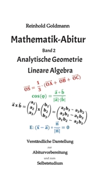 Mathematik-Abitur Band 2: Analytische Geometrie - Lineare Algebra (German Edition)