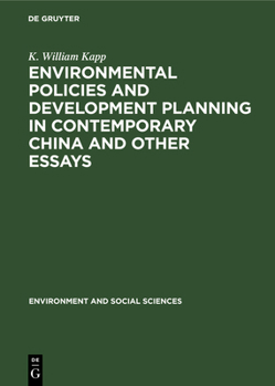 Hardcover Environmental Policies and Development Planning in Contemporary China and Other Essays Book