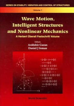 Hardcover Wave Motion, Intelligent Structures and Nonlinear Mechanics Book