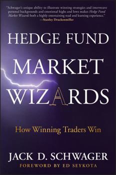 Hardcover Hedge Fund Market Wizards: How Winning Traders Win Book