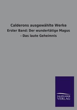 Calderons Ausgewahlte Werke