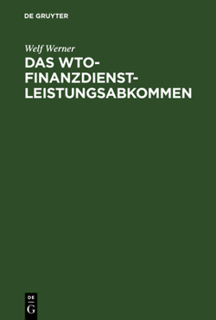 Hardcover Das WTO-Finanzdienstleistungsabkommen [German] Book