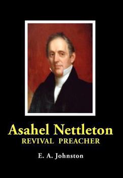 Hardcover Asahel Nettleton: Revival Preacher Book