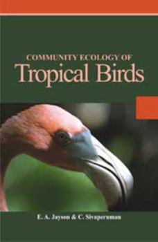 Paperback Community Ecology of Tropical Birds Book