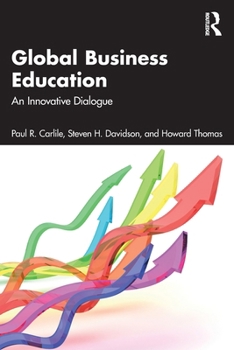 Paperback Global Business Education: An Innovative Dialogue Book