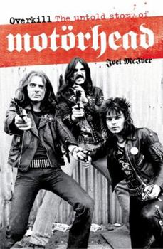 Paperback Overkill: The Untold Story of Motorhead Book
