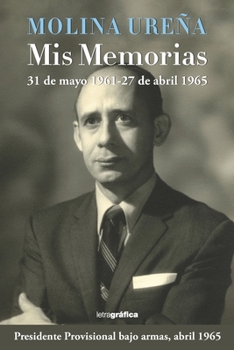 Paperback Molina Ureña. Mis memorias [Spanish] Book