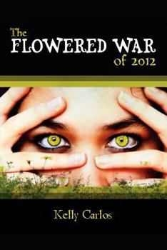 Paperback The Flowered War of 2012 Book