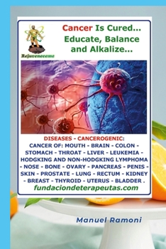 Cancer is cured... Yes: How to Regenerate to be Strong and Healthy