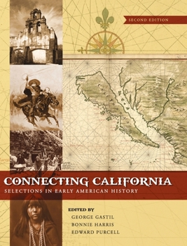 Hardcover Connecting California: Selections in Early American History Book