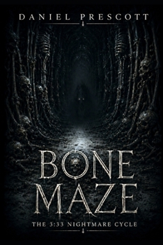 Paperback Bone Maze: The 3:33 Nightmare Cycle Book