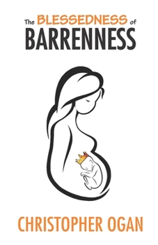Paperback The Blessedness of Barrenness Book