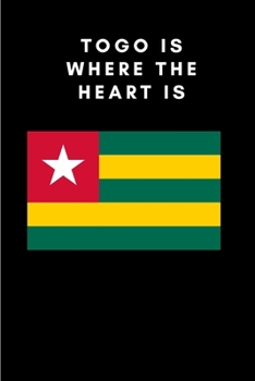 Paperback Togo is where the heart is: Country Flag A5 Notebook to write in with 120 pages Book