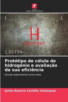 Paperback Protótipo de célula de hidrogénio e avaliação da sua eficiência [Portuguese] Book