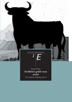 Paperback Dorfkoter Grusst Man Nicht! [German] Book