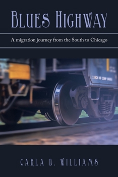 Blues Highway: A migration journey from the South to Chicago