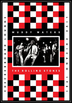 DVD Muddy Waters & The Rolling Stones: Live Checkerboard Lounge 1981 Book