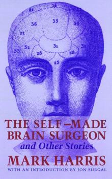Paperback The Self-Made Brain Surgeon and Other Stories Book