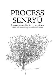 Paperback Process Senryu: On corporate life in trying times Book