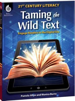 Paperback Taming the Wild Text: Literacy Strategies for Today's Reader Book