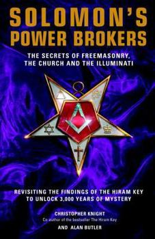 Hardcover Solomon's Power Brokers: The Secrets of Freemasonry, the Church, and the Illuminati Book