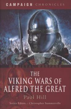 The Viking Wars of Alfred the Great - Book  of the Campaign Chronicles